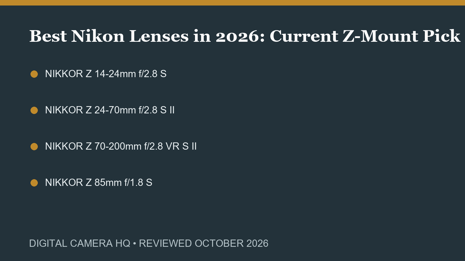Best Nikon Lenses in 2026: Current Z-Mount Picks buying checklist
