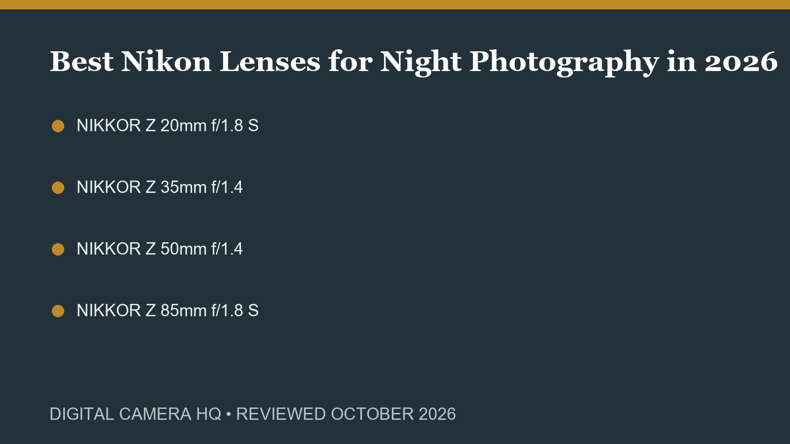Best Nikon Lenses for Night Photography in 2026 buying checklist