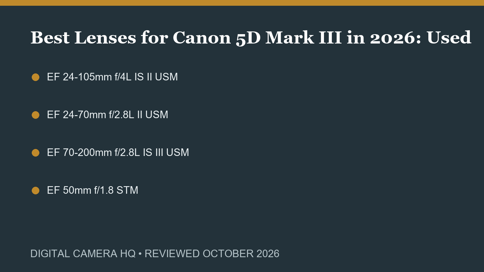 Best Lenses for Canon 5D Mark III in 2026: Used EF Picks buying checklist