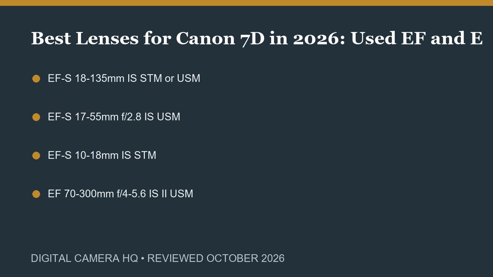 Best Lenses for Canon 7D in 2026: Used EF and EF-S Picks buying checklist