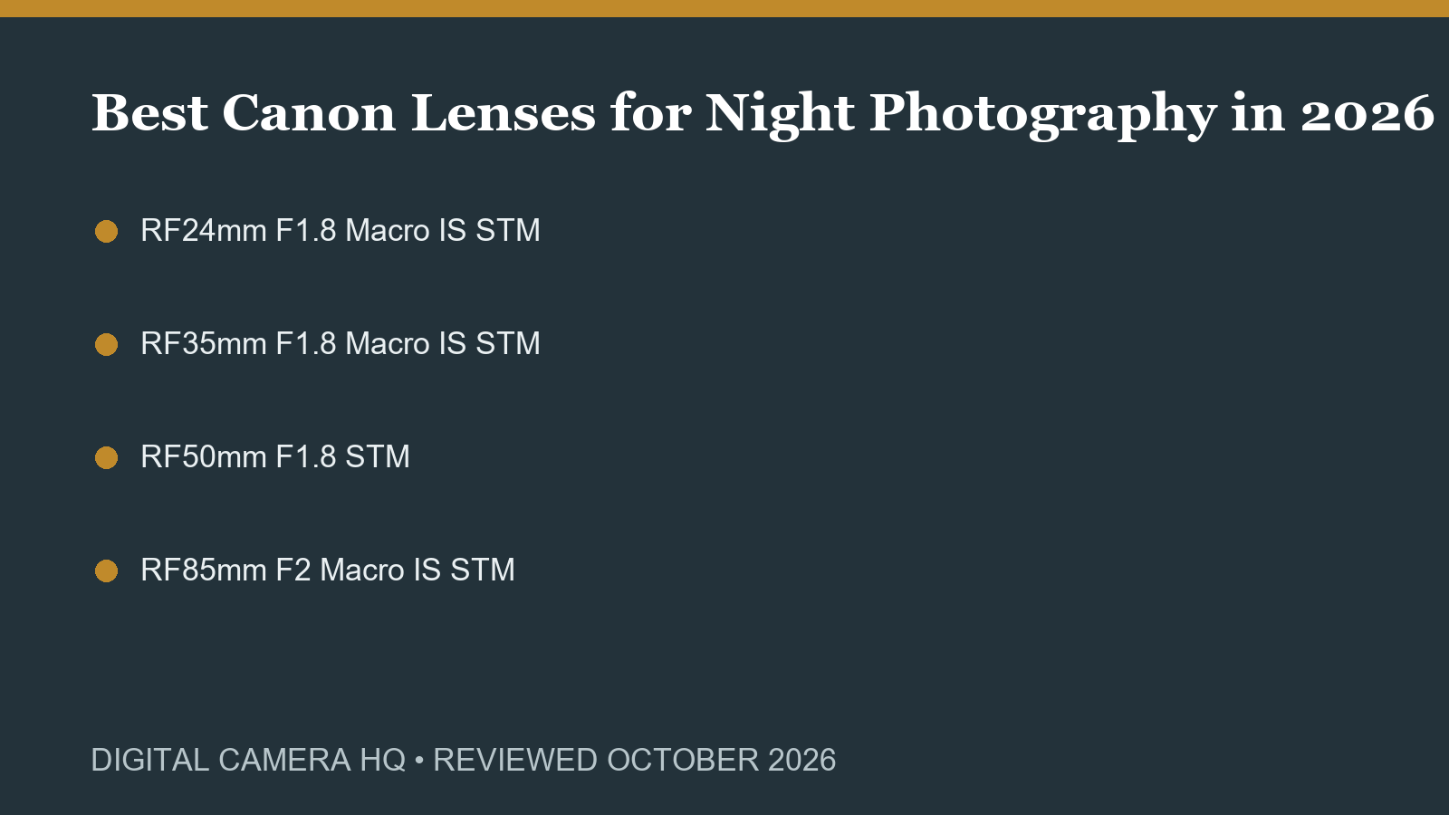 Best Canon Lenses for Night Photography in 2026 buying checklist