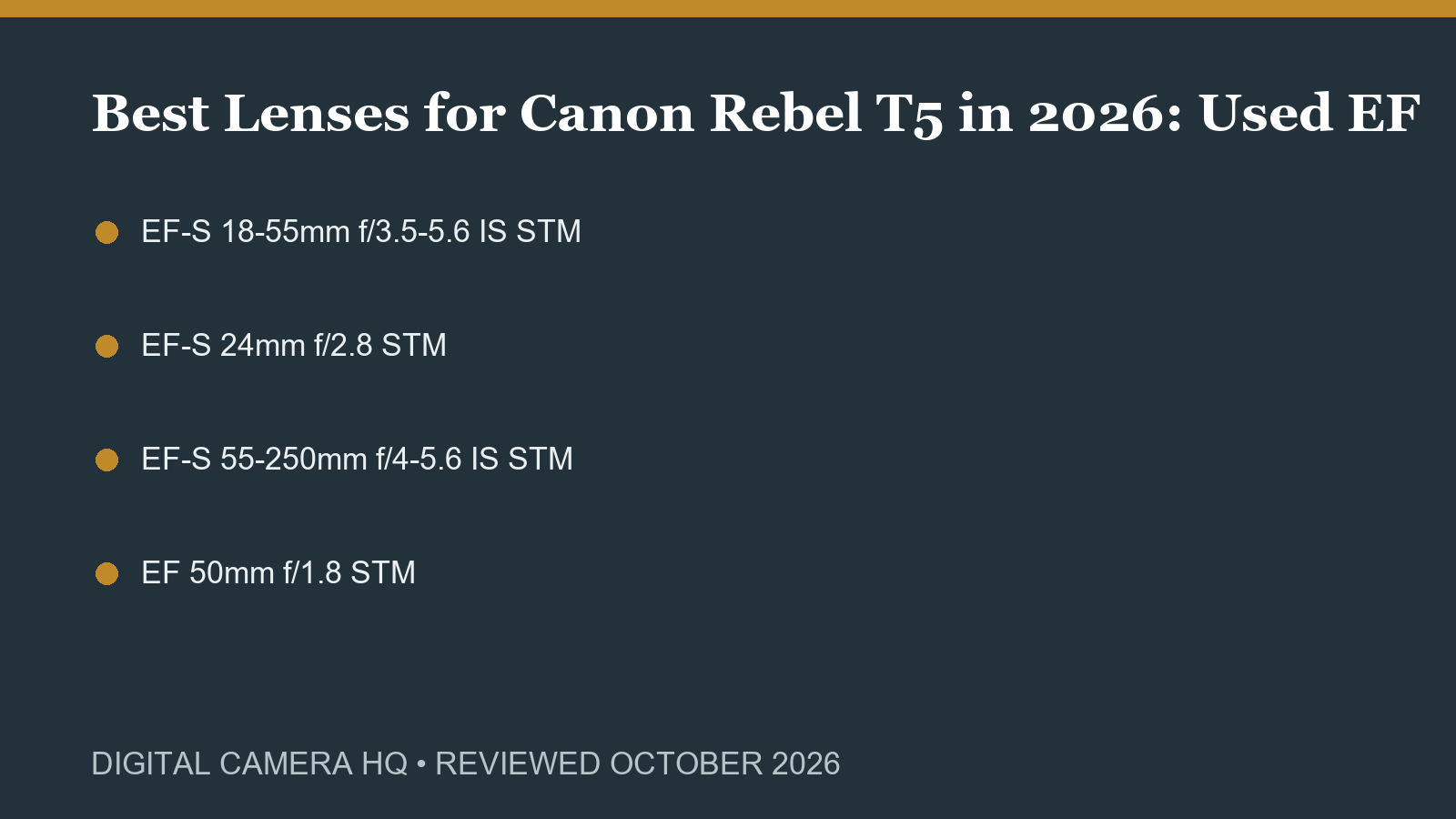 Best Lenses for Canon Rebel T5 in 2026: Used EF and EF-S Picks buying checklist