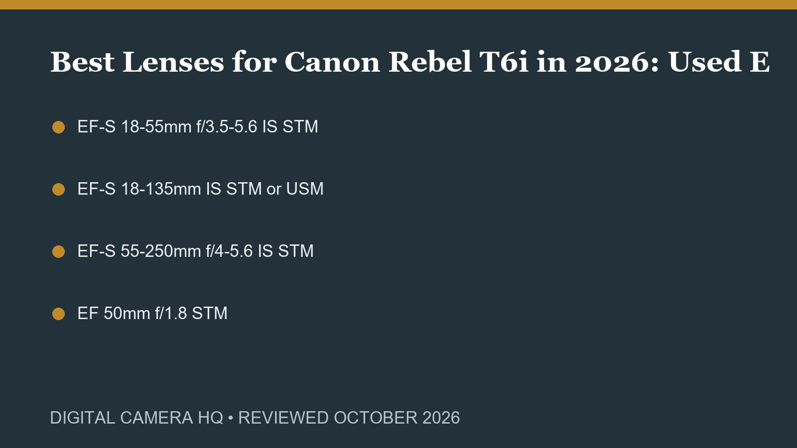 Best Lenses for Canon Rebel T6i in 2026: Used EF and EF-S Picks buying checklist