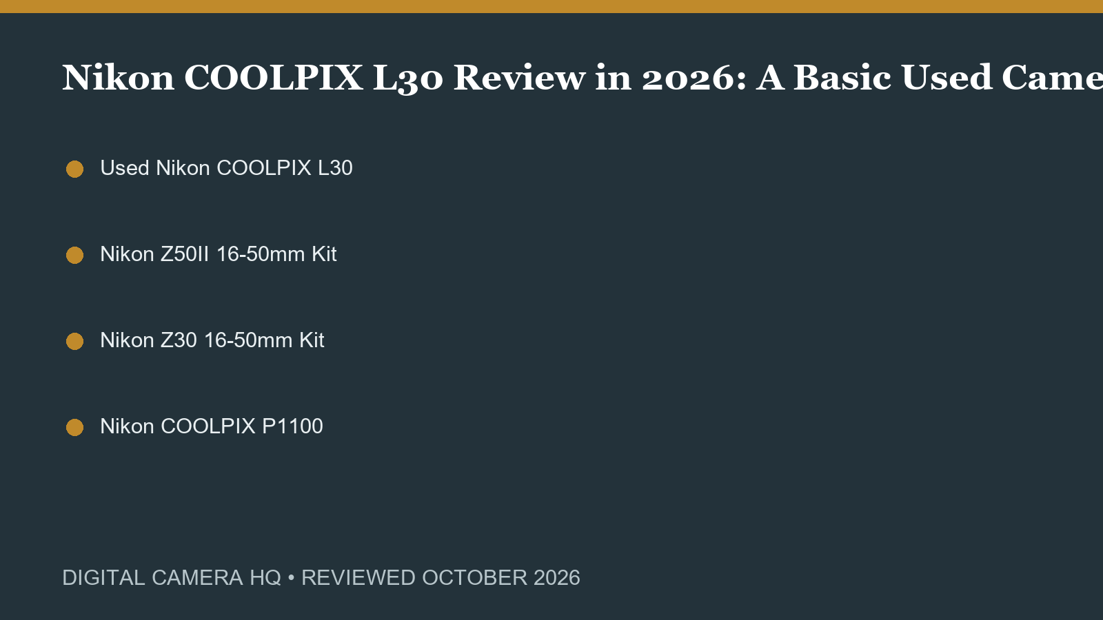 Nikon COOLPIX L30 Review in 2026: A Basic Used Camera buying checklist