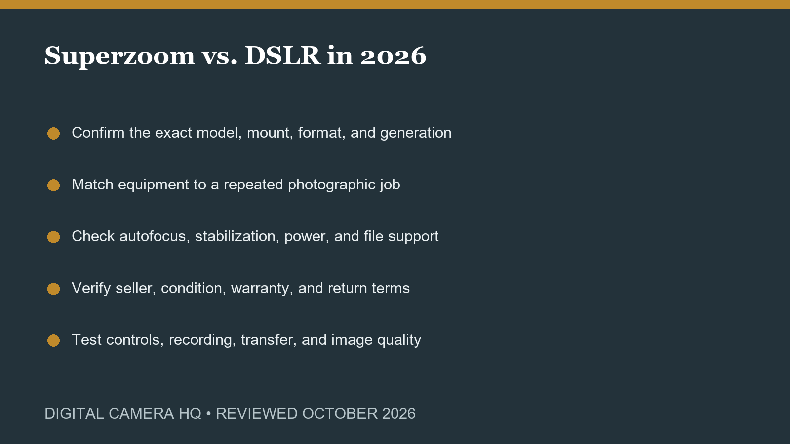 Superzoom vs. DSLR in 2026 buying checklist