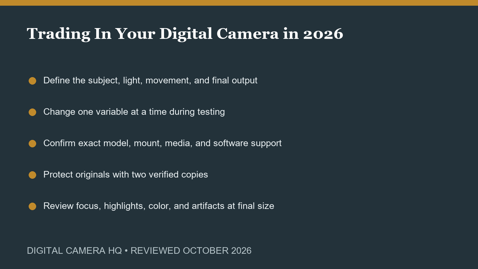 Trading In Your Digital Camera in 2026 field checklist